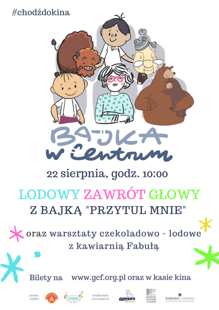 Bajka w Centrum. Sierpień