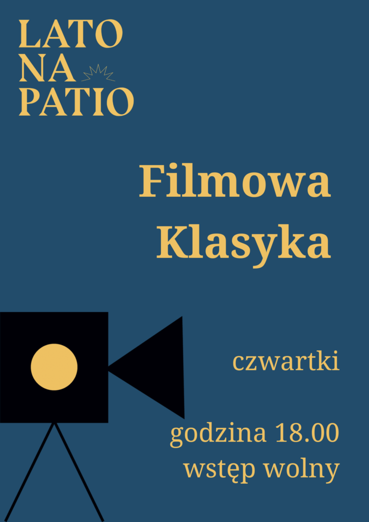 Kino Plenerowe. Klasyka w czwartki