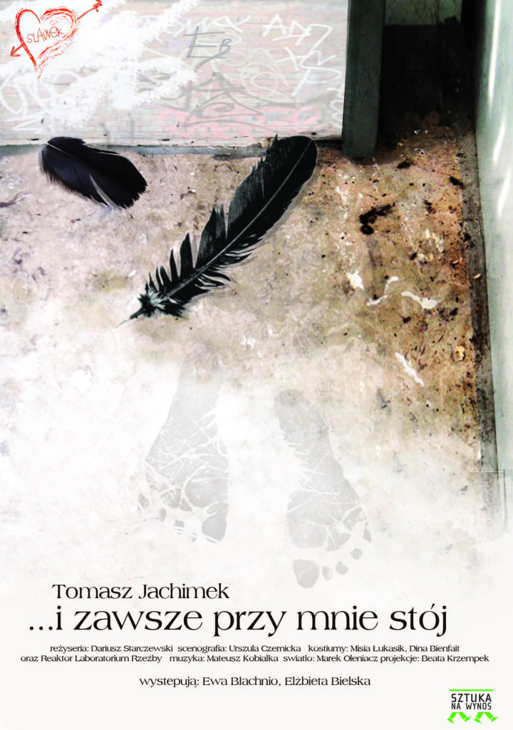 I zawsze przy mnie stój…