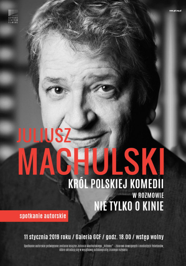 Juliusz Machulski. Spotkanie autorskie