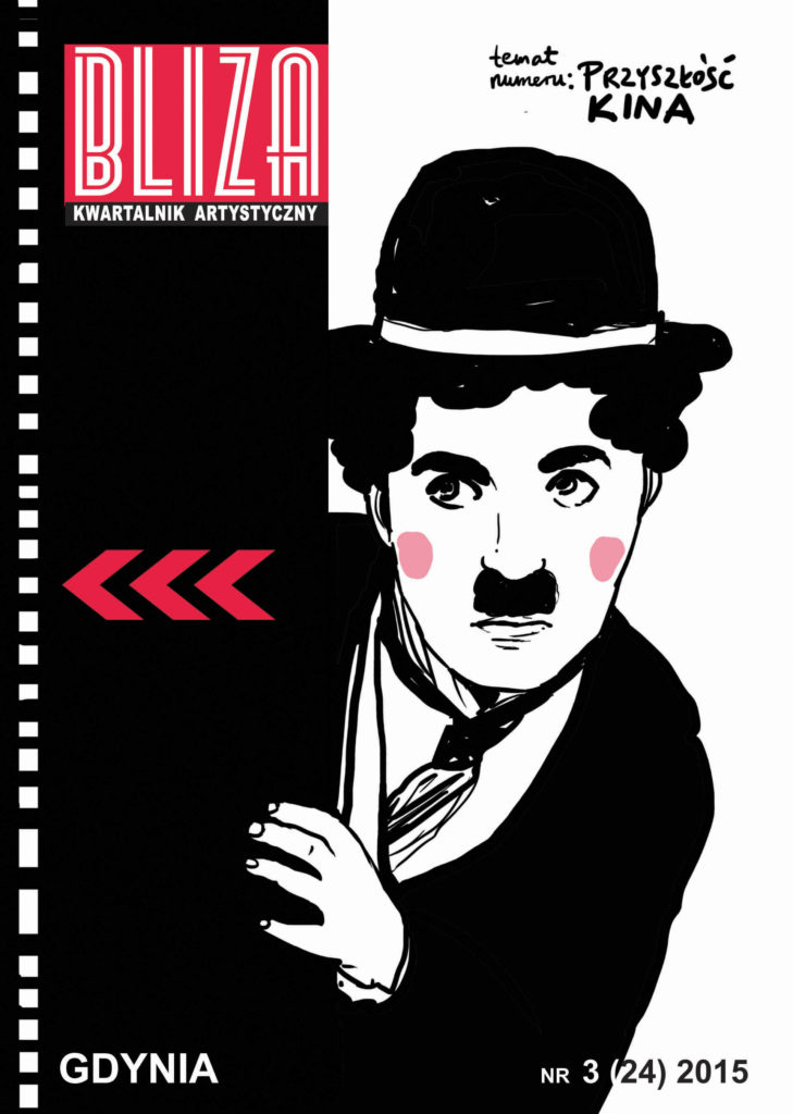 „Bliza” o przyszłości kina