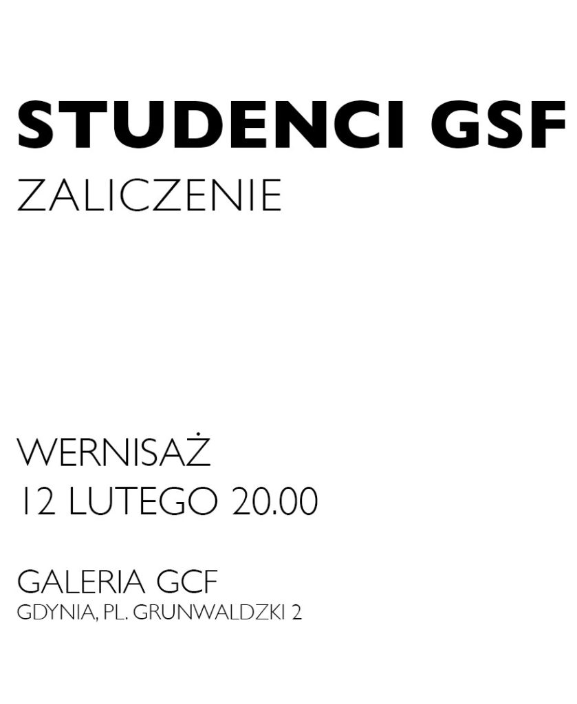 Zaliczenie. Wystawa studentów