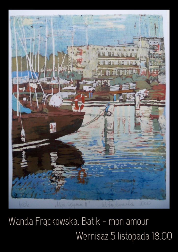 BATIK – MON AMOUR. Wanda Frąckowska. Wystawa w Galerii GCF