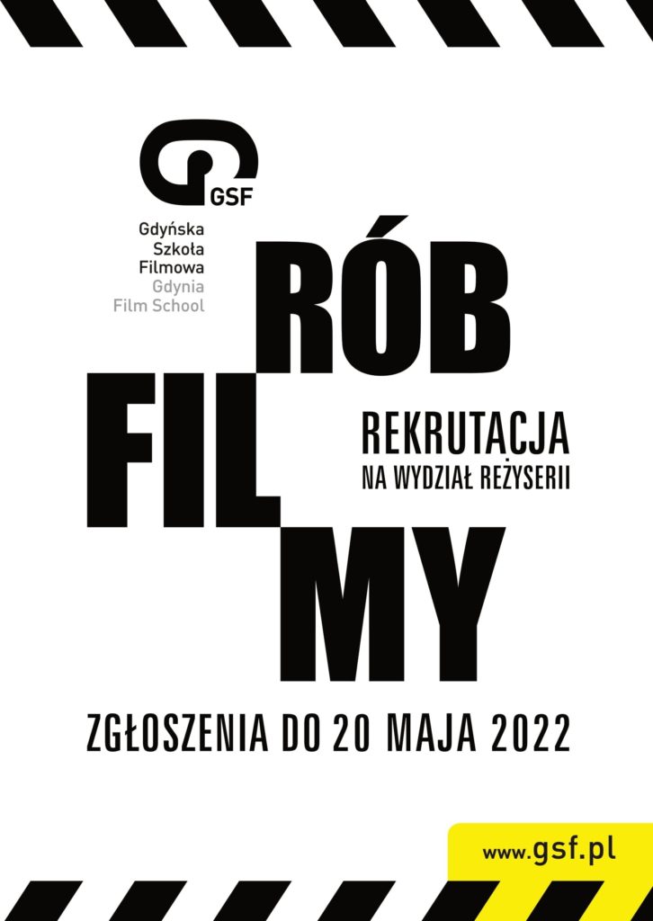 RÓB FILMY! RUSZYŁA REKRUTACJA DO GDYŃSKIEJ SZKOŁY FILMOWEJ