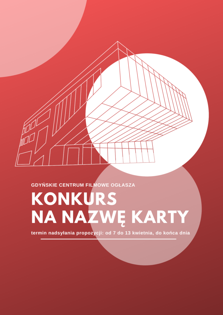 KONKURS na nazwę KARTY dla stałych Widzów Kina Studyjnego GCF