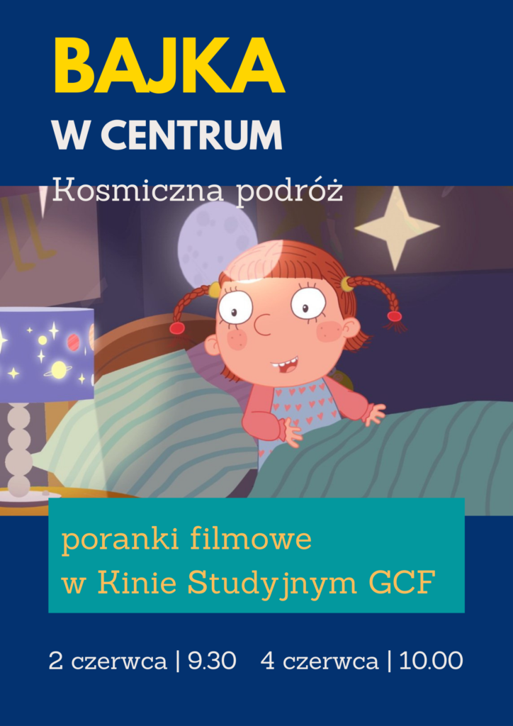 BAJKA W CENTRUM. „Kosmiczna podróż”. Poranki filmowe