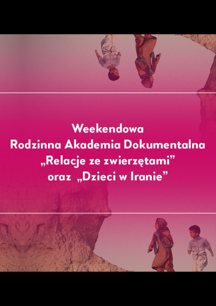 Weekendowa Rodzinna Akademia Dokumentalna