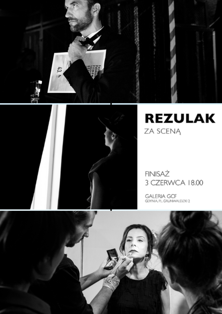 „ZA SCENĄ”. KULISY GALI FPFF. Fotografie Anny Rezulak
