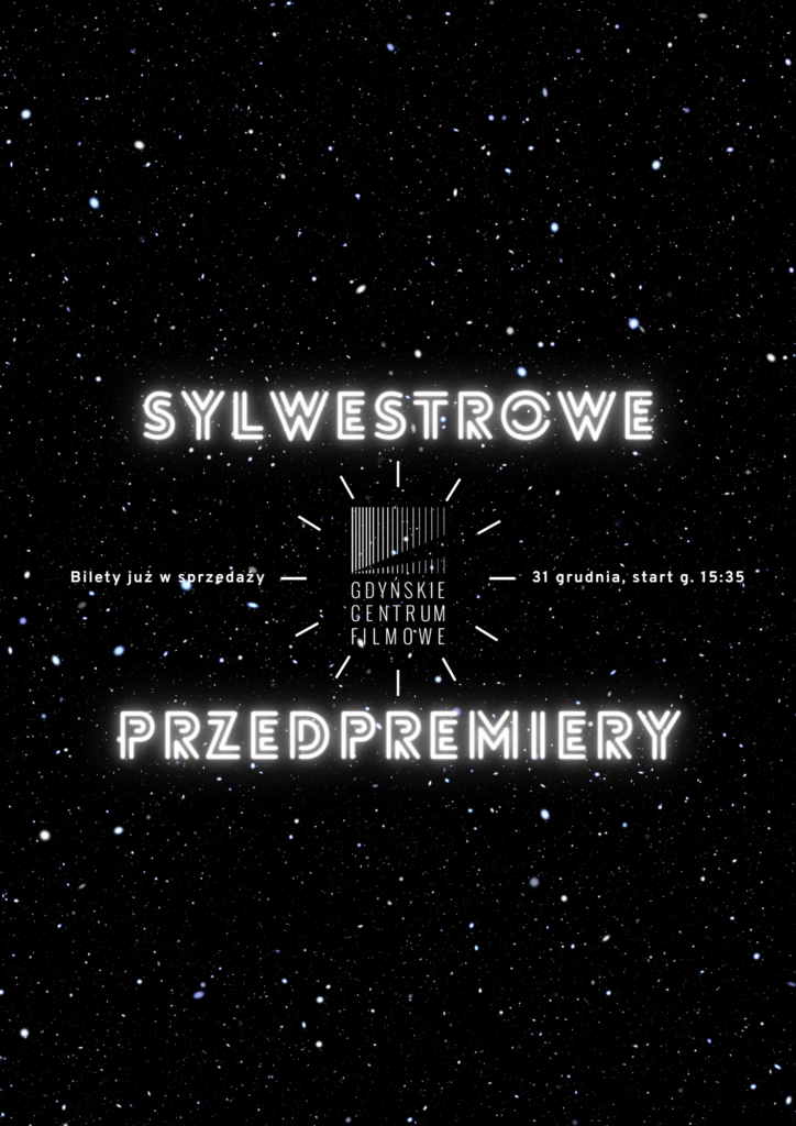 SYLWESTROWE PRZEDPREMIERY