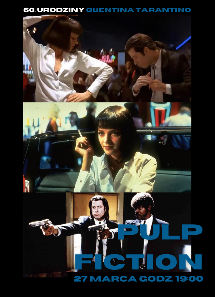 „PULP FICTION” | 60. URODZINY QUENTINA TARANTINO